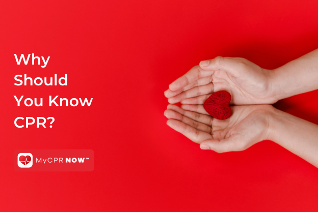 5 Reasons Why You Should Know CPR